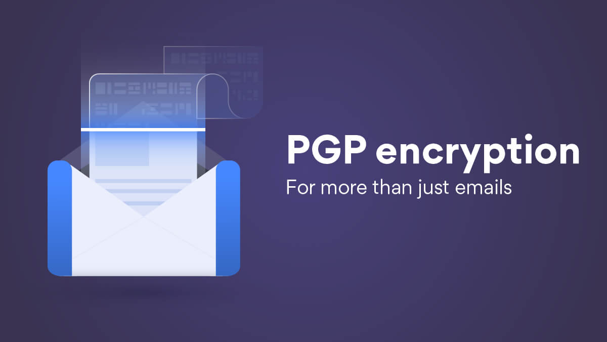What is PGP encryption and how can you use it?