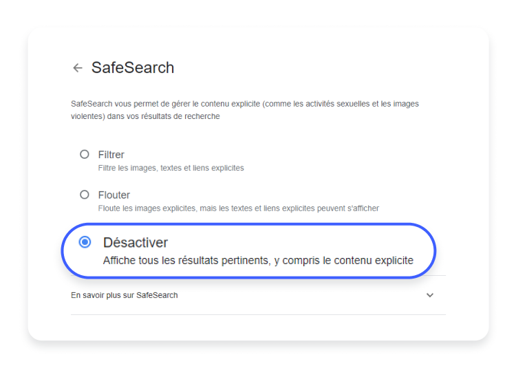Désactiver SafeSearch sur un navigateur